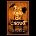The King of Crows: The Diviners, Book 4
