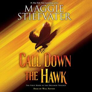 Call Down the Hawk: The Dreamer Trilogy, Book 1