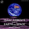 Isaac Asimovs Guide to Earth and Space