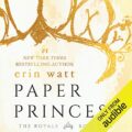 Paper Princess: Royals, Book 1