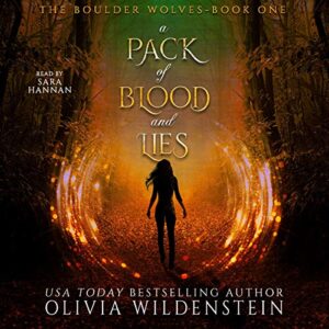 A Pack of Blood and Lies: The Boulder Wolves, Book 1