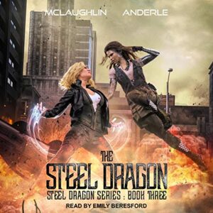 Steel Dragon 3: Steel Dragon Series, Book 3