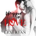 Wrapped in Love: The Boys of Jackson Harbor, Book 4