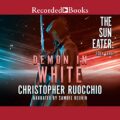 Demon in White: Sun Eater, Book 3