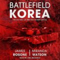 Battlefield Korea: Red Storm Series, Book 2