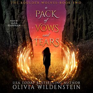 A Pack of Vows and Tears: The Boulder Wolves, Book 2