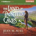 The Land of Painted Caves: Earths Children, Book 6
