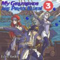 My Girlfriends Are Pirate Elves!: Book 3