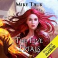 The Five Trials: Tsun-Tsun TzimTzum, Book 1