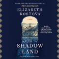 The Shadow Land: A Novel