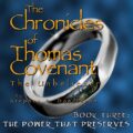 The Power That Preserves: The Chronicles of Thomas Covenant the Unbeliever, Book 3