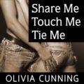 Share Me, Touch Me, Tie Me