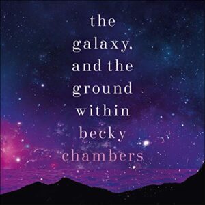 the galaxy and the ground within paperback