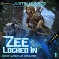 Zee Locked In: OVR World Online, Book 1