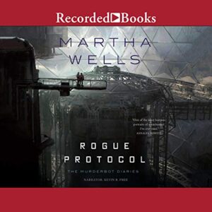 Rogue Protocol: Murderbot Diaries, Book 3