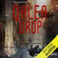 Qalea Drop: Spiral Wars, Book 7