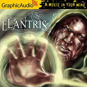 Elantris [Dramatized Adaptation]: Elantris, Book 1