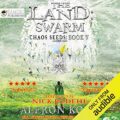 The Land: Swarm: Chaos Seeds, Book 5