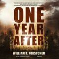 One Year After: After (Forstchen), Book 2