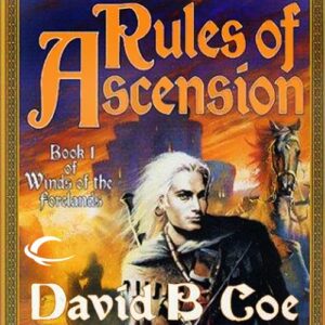 Rules of Ascension: Winds of the Forelands, Book 1