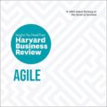 Agile: The Insights You Need from Harvard Business Review