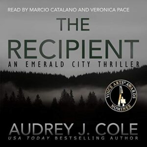 The Recipient: Emerald City Thriller, Book 1