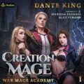 Creation Mage: War Mage Academy, Book 1