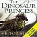 The Dinosaur Princess: Dinosaur Lords, Book 3