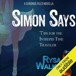 Simon Says: Tips for the Intrepid Time Traveler