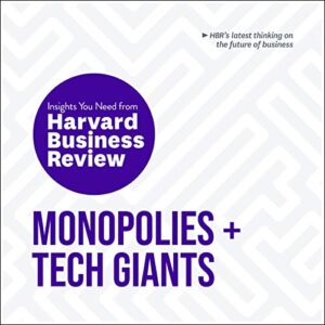 Monopolies and Tech Giants