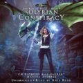 Solyrian Conspiracy: The Rise of Magic, Book 9