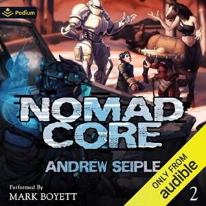 Nomad Core: Core Control, Book 2