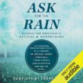 Ask for the Rain