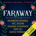 Faraway: Fairy Tales for the Here and Now