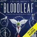 Bloodleaf: Bloodleaf, Book 1