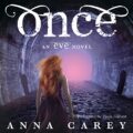 Once: An Eve Novel, Book 2
