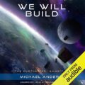 We Will Build: The Kurtherian Gambit, Book 8