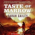 Taste of Marrow: River of Teeth, Book 2