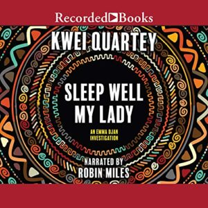 Sleep Well, My Lady: An Emma Djan Investigation, Book 2