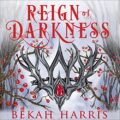 Reign of Darkness: Iron Crown Faerie Tales, Book 4