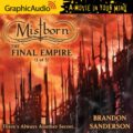 The Final Empire: Mistborn, Book 1 [GraphicAudio]
