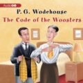 The Code of the Woosters: Jeeves, Book 7