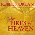 The Fires of Heaven: Wheel of Time, Book 5