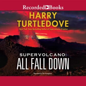 Supervolcano: All Fall Down