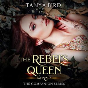 The Rebels Queen: The Companion Series, Book 6