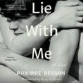 Lie with Me: A Novel