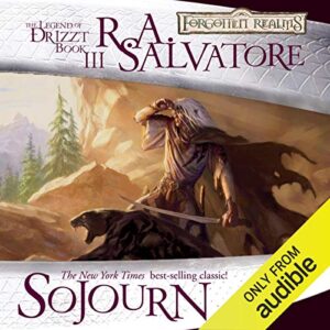 Sojourn: Legend of Drizzt: Dark Elf Trilogy, Book 3