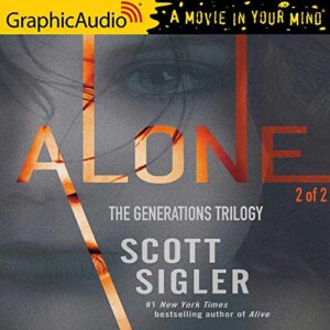 Alone [Dramatized Adaptation]: The Generations Trilogy, Book 3, Part 2