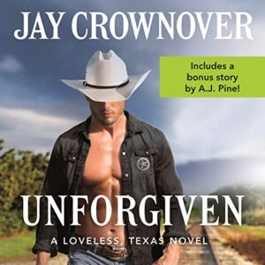 Unforgiven: Loveless, Texas, Book 2