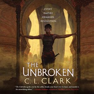The Unbroken: Magic of the Lost, Book 1